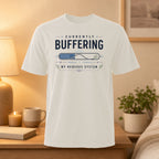 White t-shirt with "Currently Buffering" and "My Nervous System" text.
