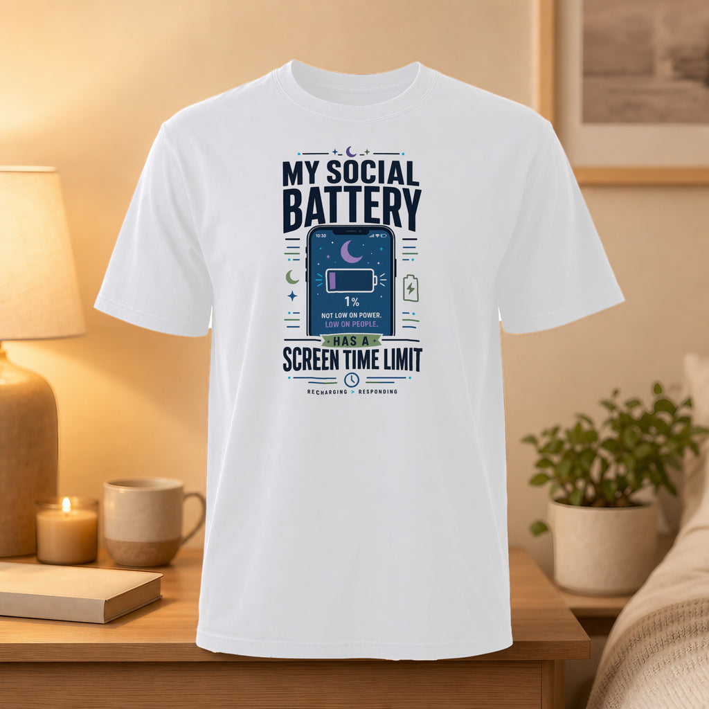 White t-shirt with "MY SOCIAL BATTERY" and "1% LOW ON PEOPLE" graphics.