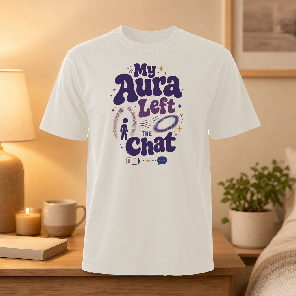 White t-shirt with "My Aura Left the Chat" text and graphics.