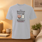 White t-shirt with a cartoon nervous system needing a manager.