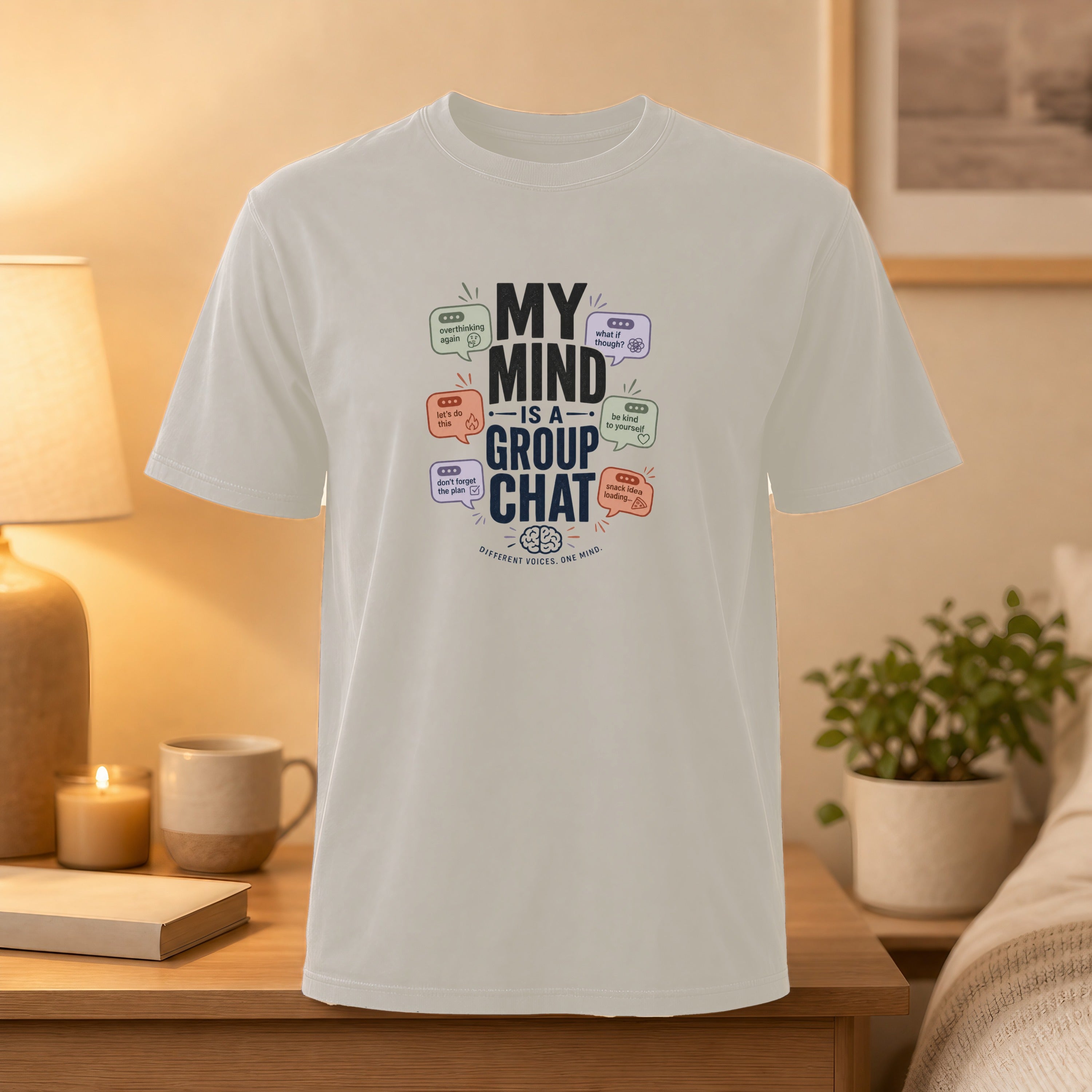 T-shirt with "MY MIND IS A GROUP CHAT" text and speech bubbles.