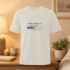 White t-shirt with "Emotionally Loading 62%" progress bar graphic.