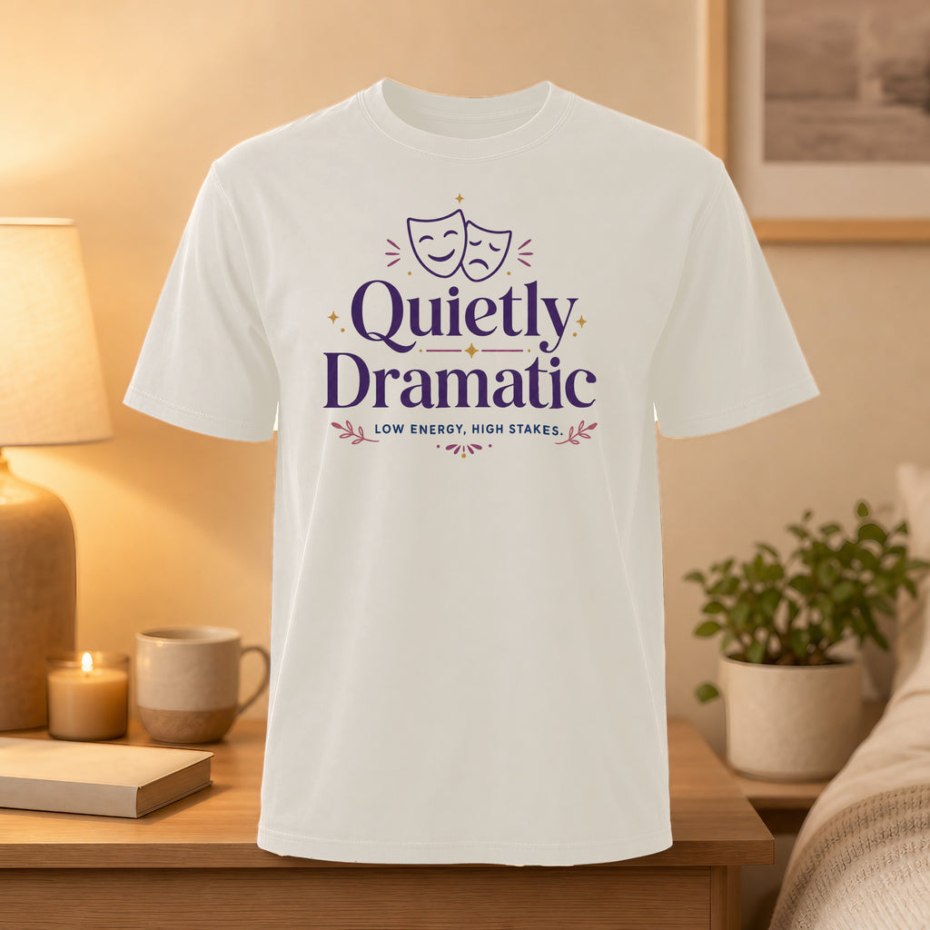 White t-shirt with "Quietly Dramatic" text and theatre masks logo.
