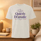 White t-shirt with "Quietly Dramatic" text and theatre masks logo.