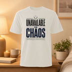 White t-shirt with "UNAVAILABLE FOR CHAOS" and "BOUNDARIES ON. PEACE PROTECTED." text.