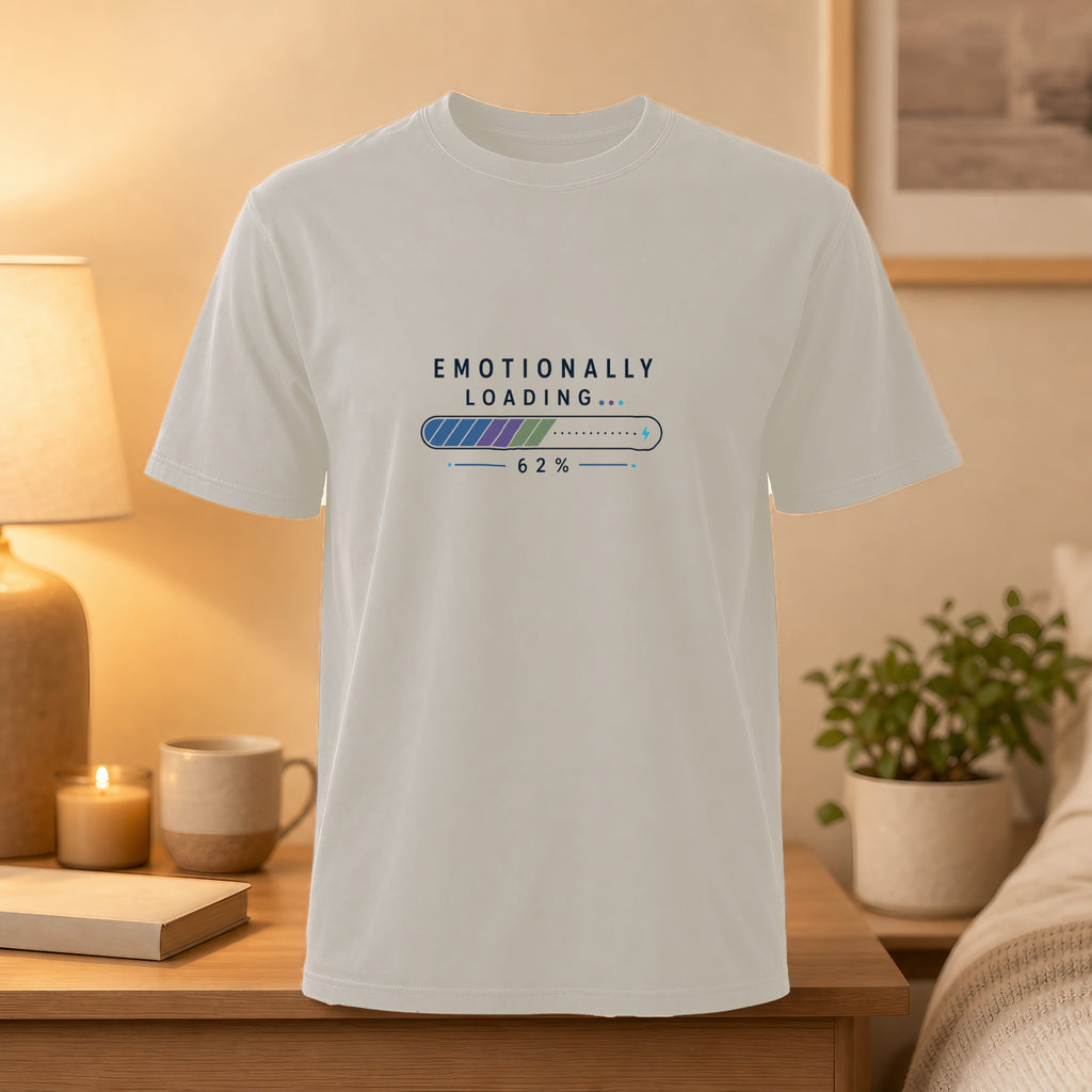 T-shirt with "Emotionally Loading..." text and progress bar.