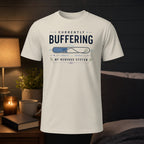 White t-shirt with "CURRENTLY BUFFERING" and a charging battery graphic.